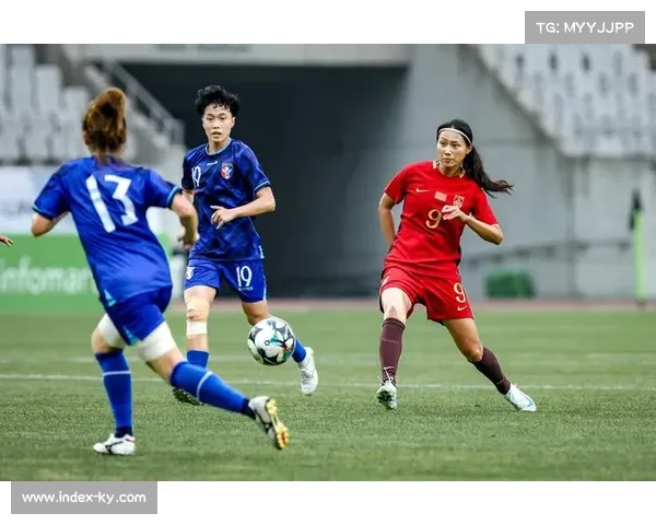 中国女足4-2战胜中国台北迎来东亚杯首胜全队展现强大实力 中国女足4-2战胜中国台北迎来东亚杯首胜全队展现强大实力